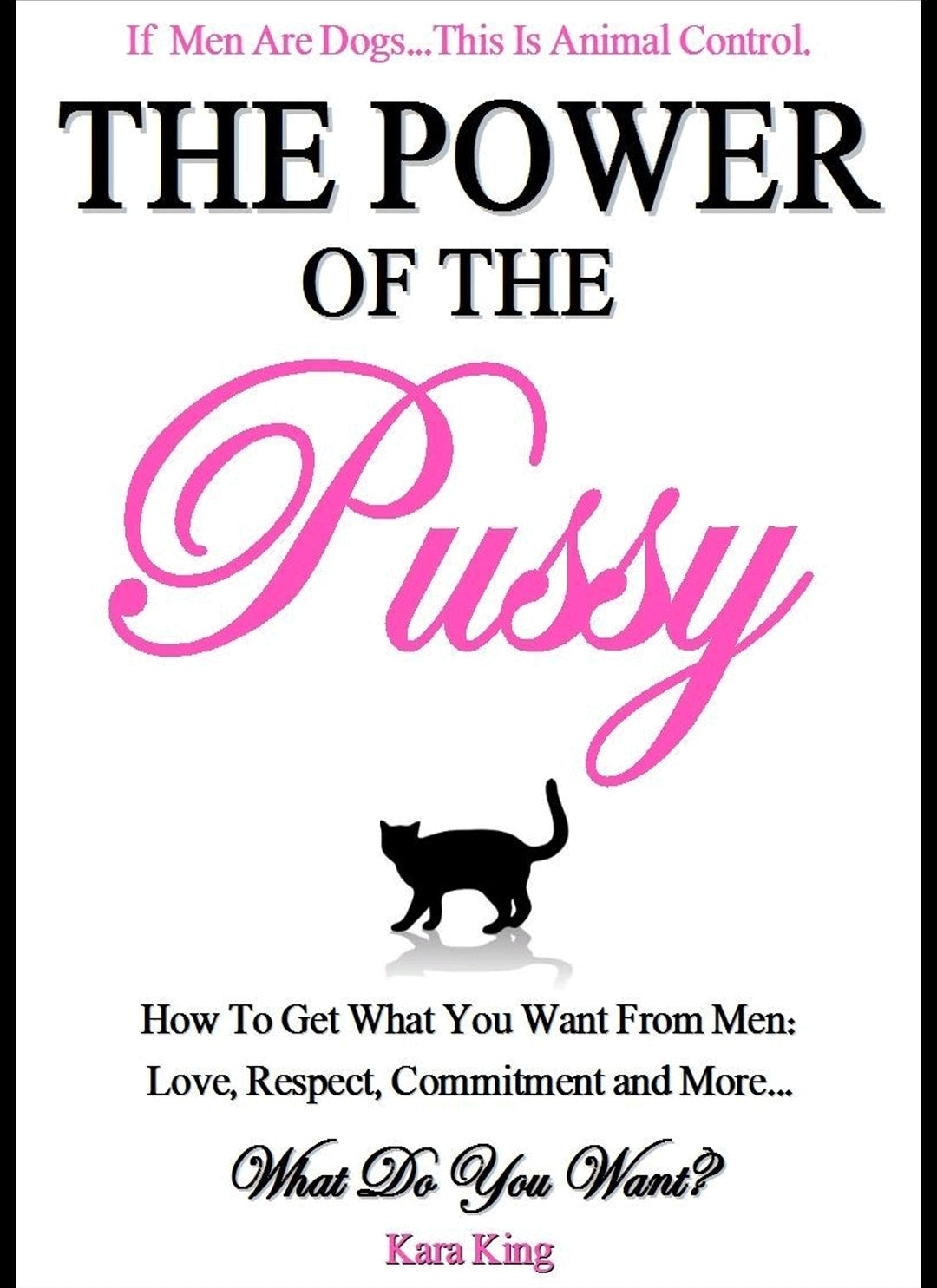 The Power of The Pussy