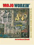Mojo Workin'