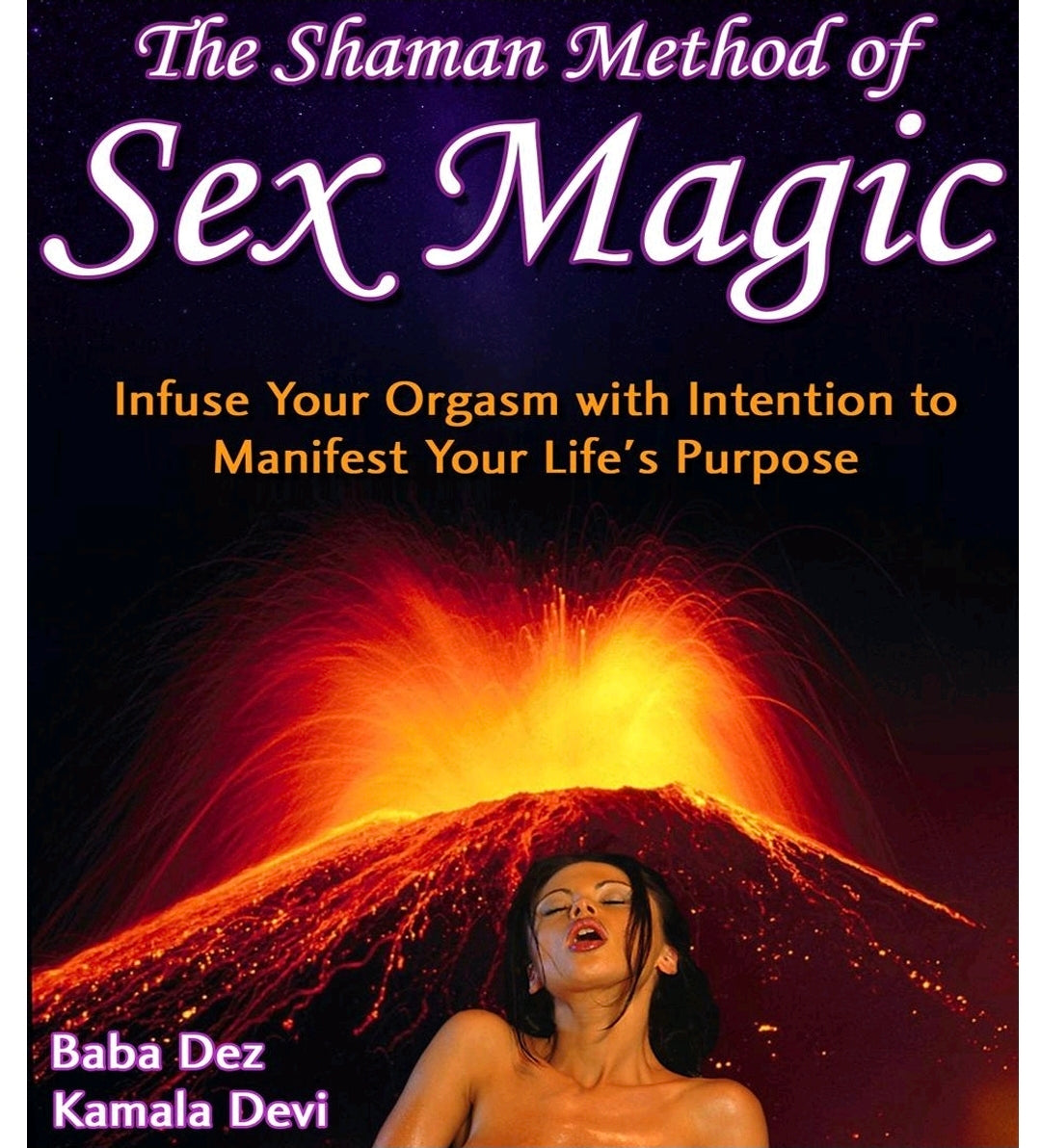 The Shaman Method of Sex Magic